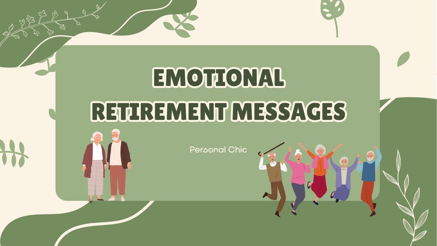 Top 40 Emotional Retirement Messages to Show Your Appreciation