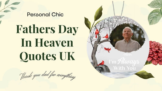The 100 Best Meaningful Fathers Day In Heaven Quotes UK