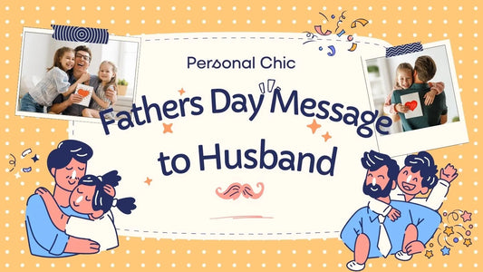 80+ Meaningful Happy Fathers Day Messages from Wife to Husband