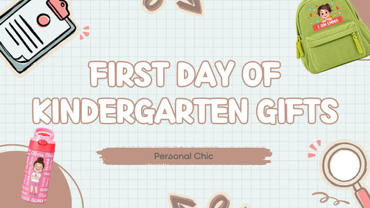 First Day of Kindergarten Gifts