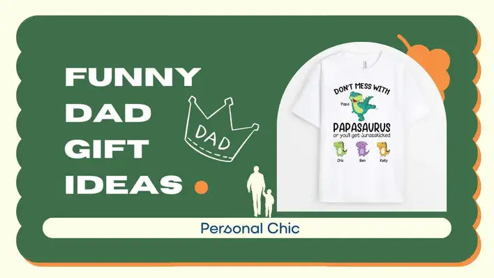 Top 20+ Funny Dad Gift Ideas to Make Him Laugh All the Way
