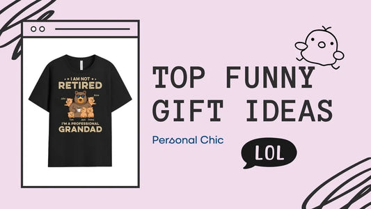 Top 30+ Funny Gift Ideas that Make People Laugh Hard