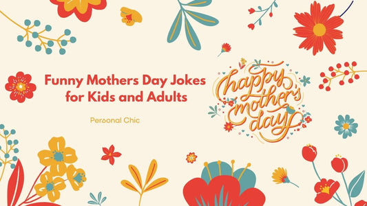 70+ Humor Funny Mothers Day Jokes and Puns for Kids and Adults