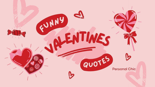 130+ Funny Valentine Quotes, Messages & Sayings to Laugh & Love