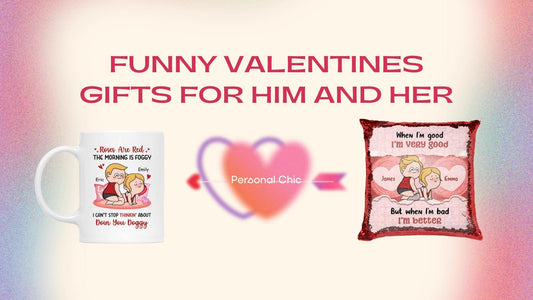 30 Funny Valentines Gifts Ideas for Him and Her To Unwrap Laughter