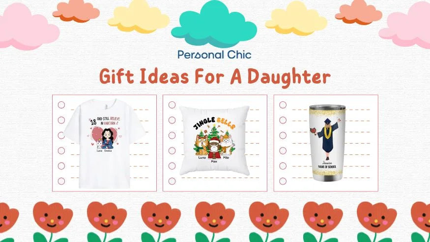 40+ Unique Gift Ideas For A Daughter For Every Occasions