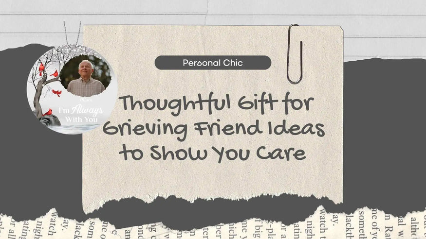 20 Thoughtful Gift for Grieving Friend Ideas to Show You Care