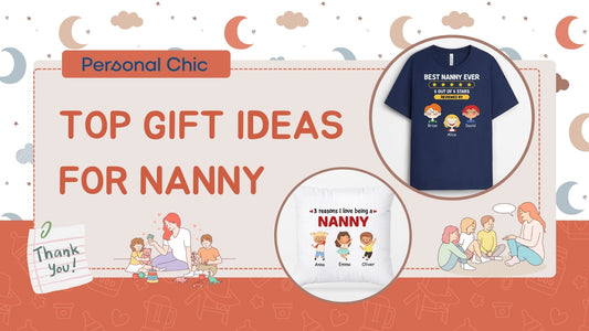 Top 30+ Gift Ideas for Nanny to Show Your Appreciation