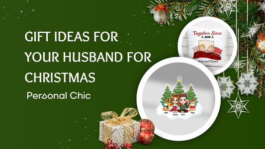 Gift Ideas For Your Husband For Christmas