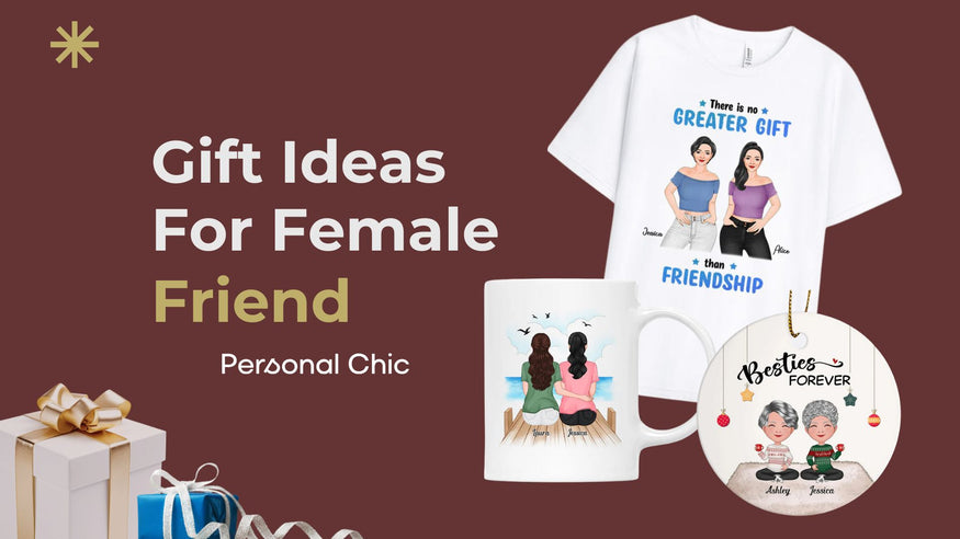 gift ideas for female friend