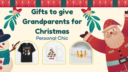 Top 40+ Best Gifts to Give Grandparents for Christmas