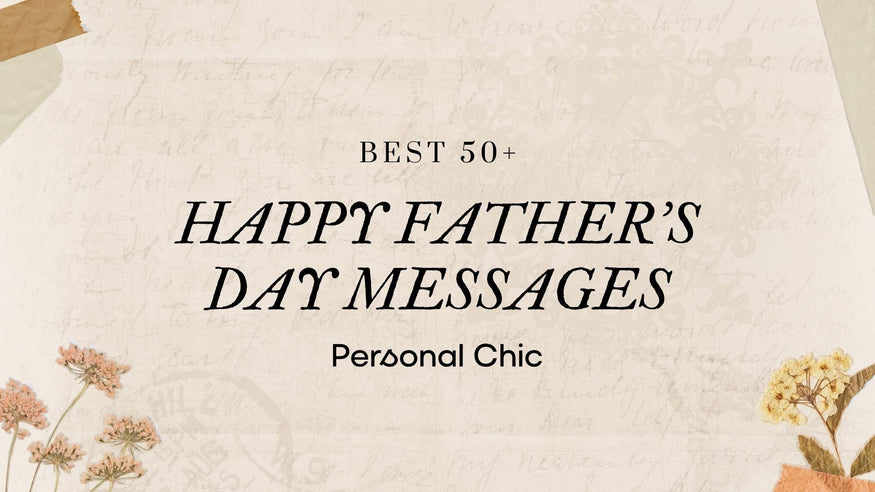 150+ Happy Fathers Day Messages to Everyone to Celebrate All Fathers