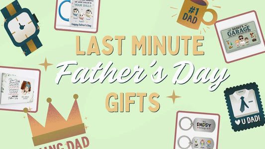 Last Minute Father's Day Gifts
