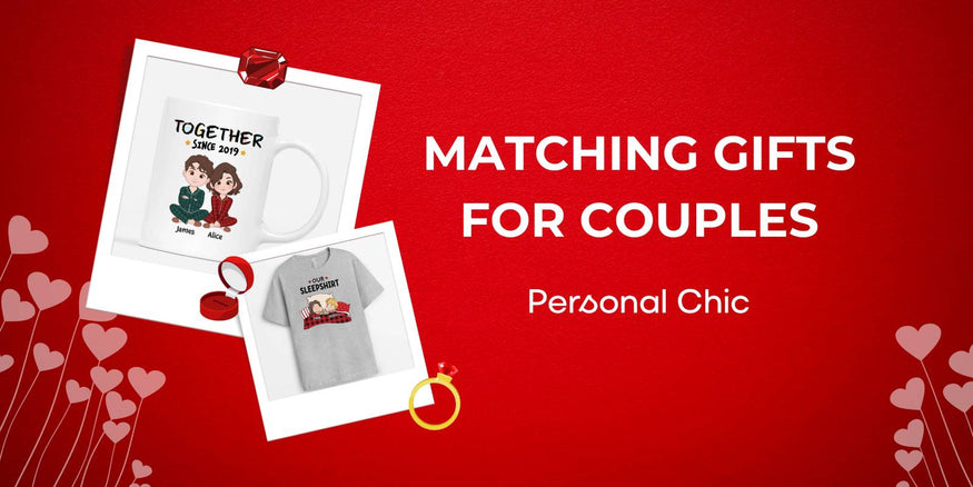 Top 30 Matching Gifts For Couples To Celebrate Connections