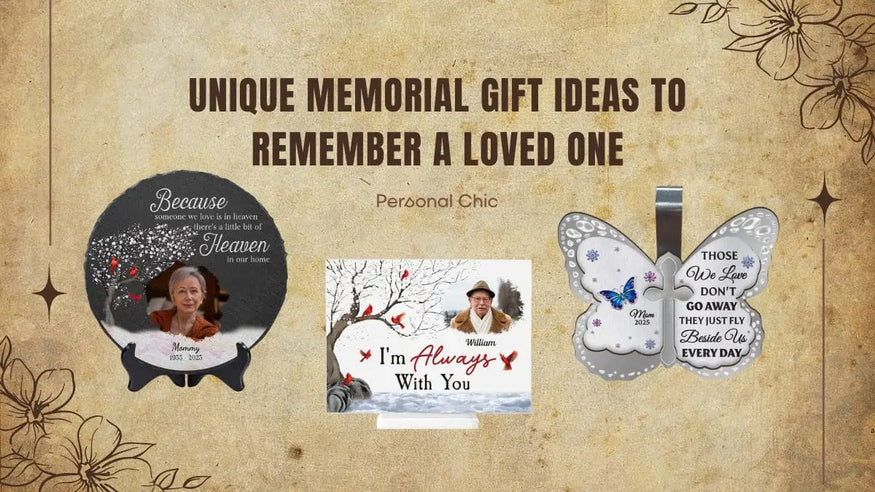Top 17 Unique Memorial Gift Ideas to Remember a Loved One