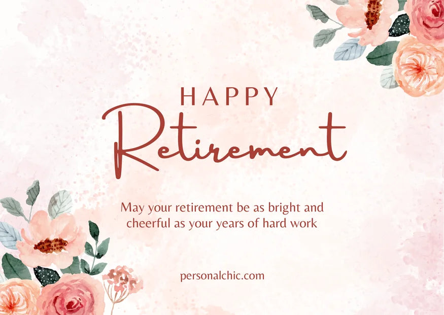 40+ Emotional Retirement Messages to Show Appreciation - Personal Chic