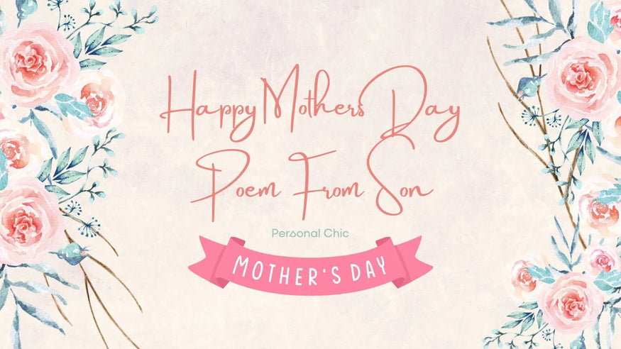 40+ Heart Touching Happy Mothers Day Poems From Son To Mother