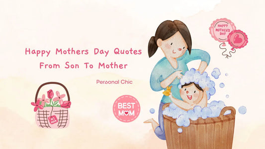 80+ Heart Touching Happy Mothers Day Quotes From Son To Mother