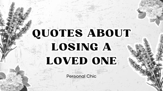 90+ Quotes About Losing a Loved One – Comforting & Inspirational