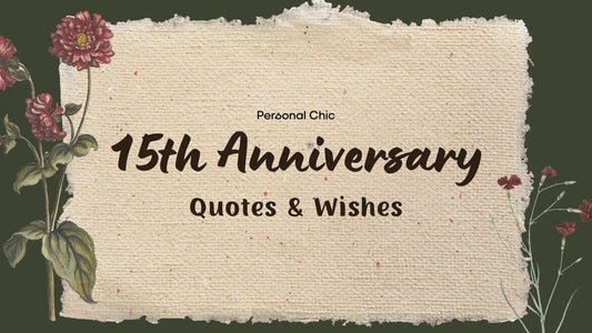 50+ Happy 15 Year Anniversary Quotes for Couples to Celebrate