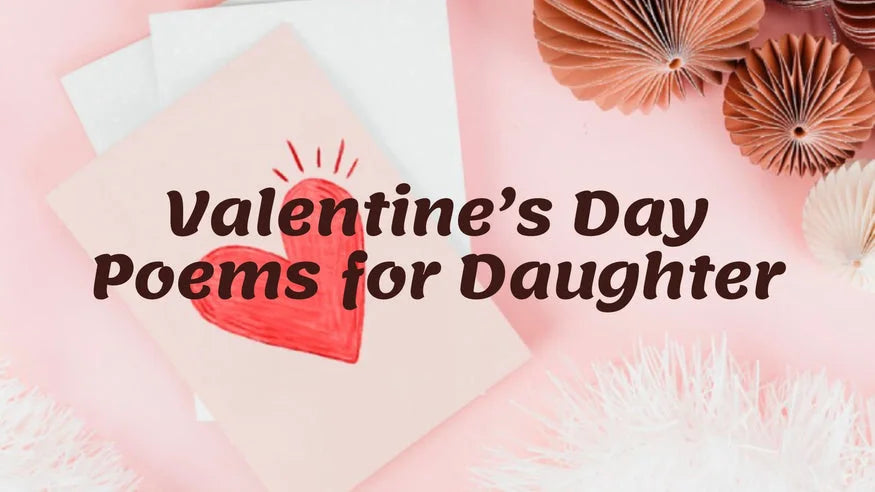 Valentine Poem for Daughter