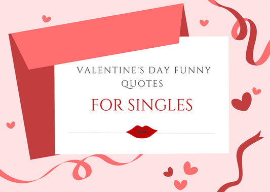 Valentine's Day Funny Quotes For Singles