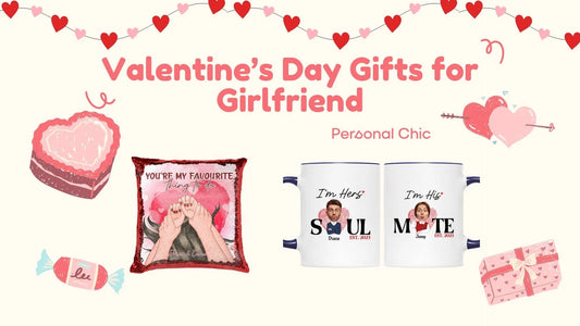 Top 30 Valentine’s Day Gifts for Girlfriend to Melt Her Heart