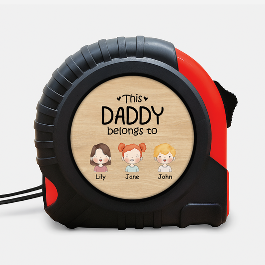 0827OUS1 personalized dad gifts this daddy belongs to tape measure 0827O8N8B