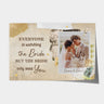 Personalised The Bride Only Sees You Poster - Personal Chic