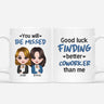 Personalised Good Luck Finding Better Coworkers Than Me Mug - Personal Chic