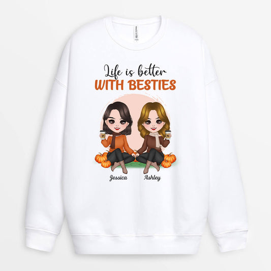 1218WUK1 Personalised Sweatshirt Gifts Life Better Besties
