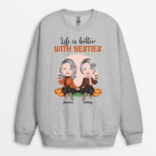 1218WUK2 Personalised Sweatshirt Gifts Life Better Besties