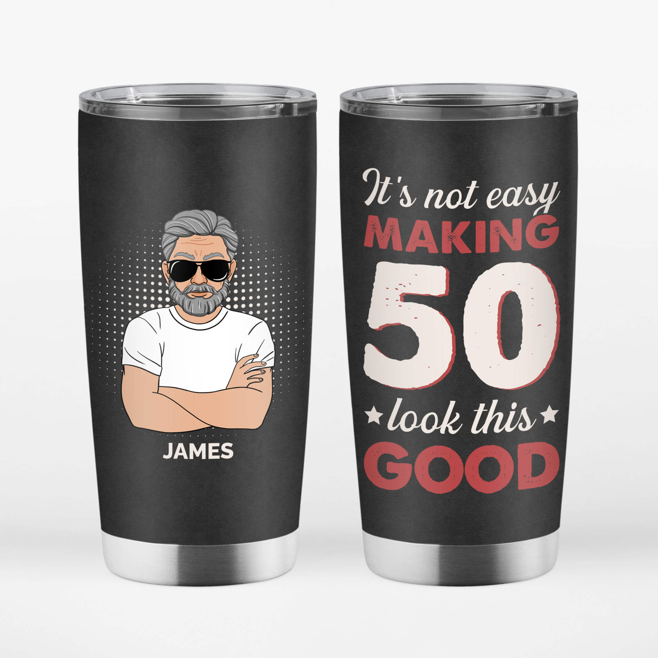 1233TUK1 personalised not easy making 50 look this good tumbler