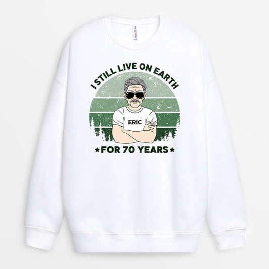 1238WUK2 personalised live on earth for 70 years sweatshirt