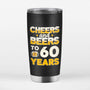 1243TUK3 personalised cheers and beers to 60 years tumbler