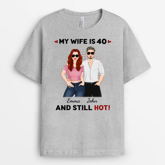 1250AUK2 personalised my wife husband is 60 and still hot t shirt