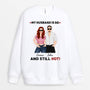 1250WUK1 personalised my wife husband is 40 and still hot sweatshirt