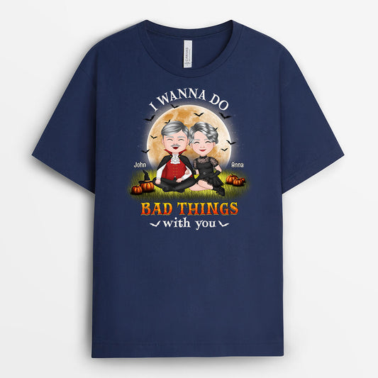 1315AUK2 personalised i wanna do bad things with you t shirt