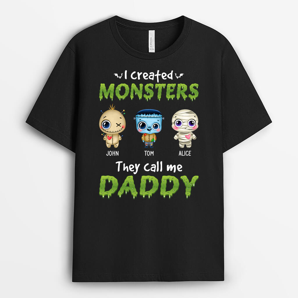 1317AUK1 personalised i created monsters they call me daddy t shirt