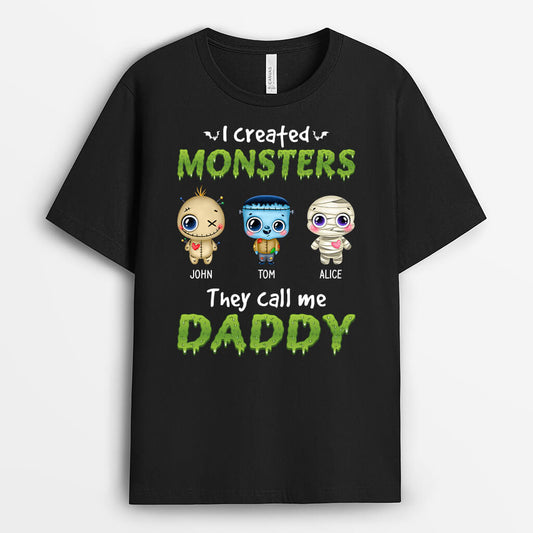 1317AUK1 personalised i created monsters they call me daddy t shirt