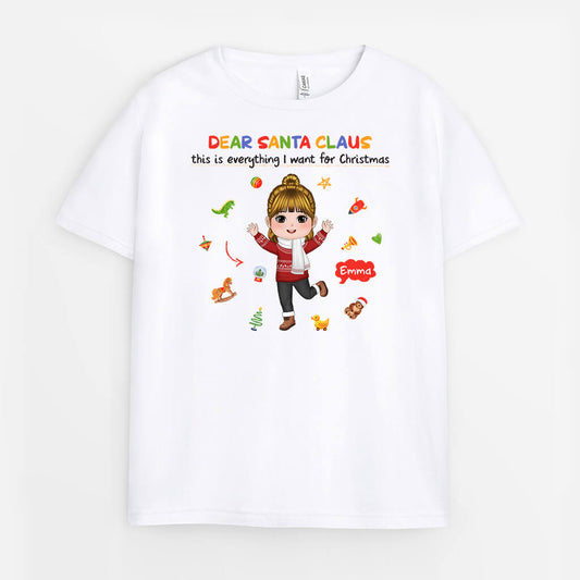 1393AUK1 personalised dear santa claus this is everything i want for christmas t shirt_d28b84ac d705 4d7b 9254 fff0225bad73