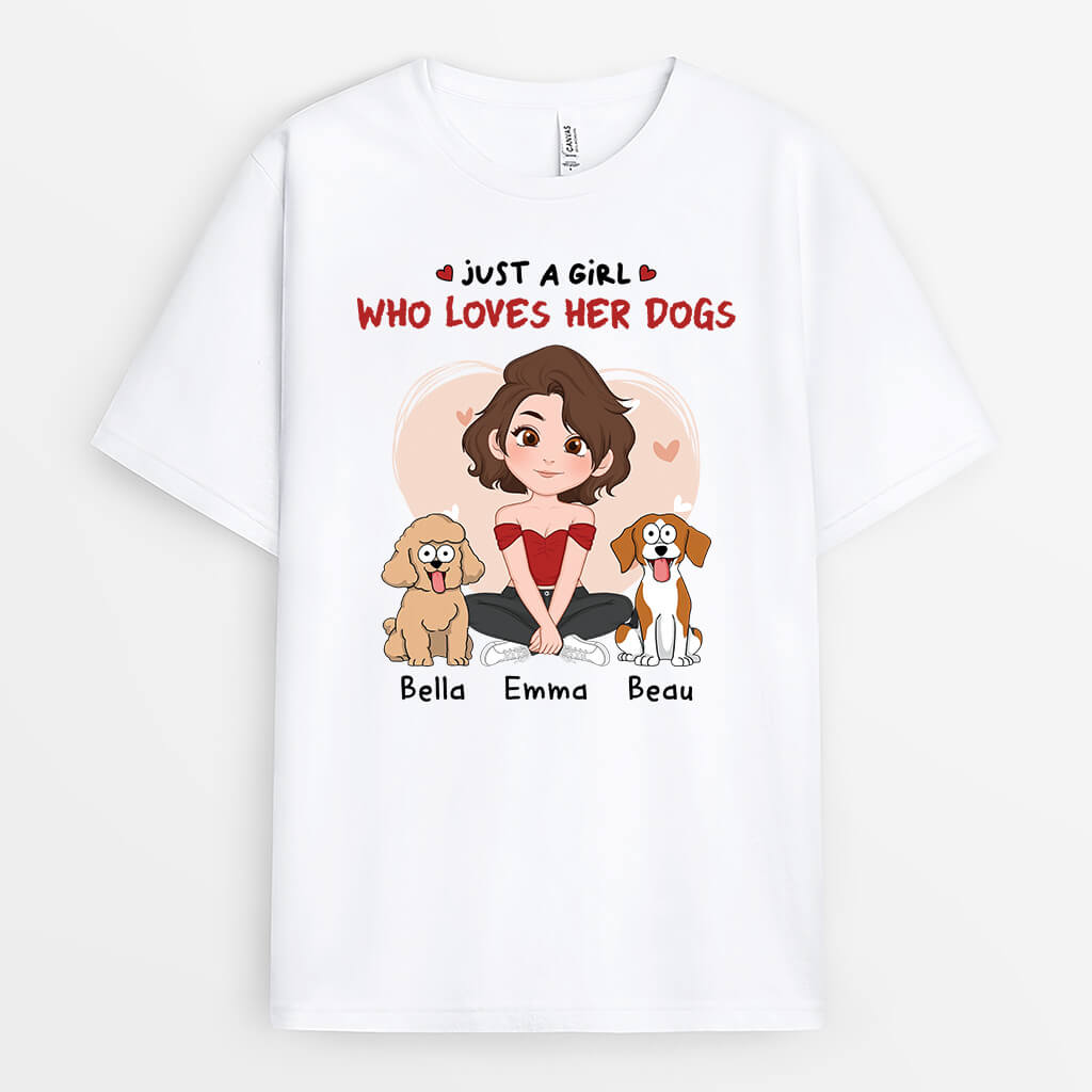 1537AUK1 personalised just a girl who loves her dogs t shirt