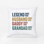 1732PUK1 personalised legend husband daddy and papa since white pillow