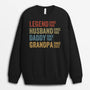 1732WUS1 legend husband dad grandpa sweatshirt custom grandpa gifts 1732W9L5B