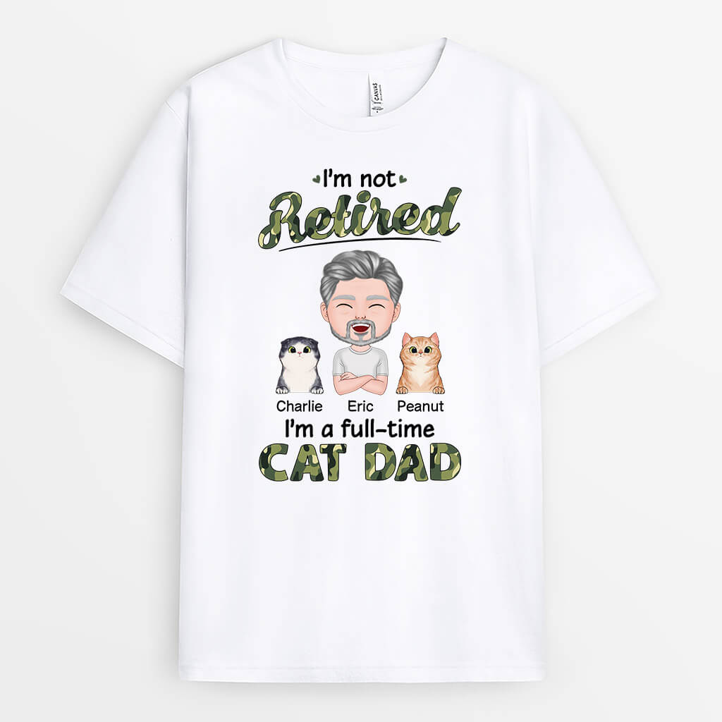 1857AUK1 personalised im not retired im a fulltime cat mum cat dad t shirt