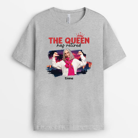 1858AUK2 personalised the queen has retired t shirt_79e9adf7 e406 4c71 a7ac d42f117f0fd0