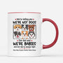 1926UK2 personalised were not dogs were little babies mug