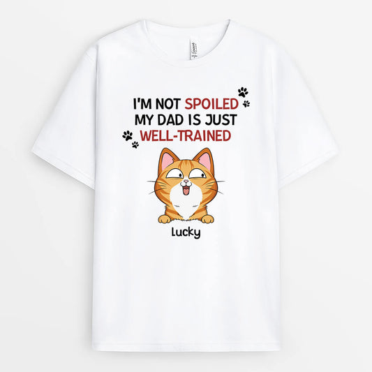 1929AUK2 personalised im not spoiled my mummy daddy is just well trained for cats t shirt