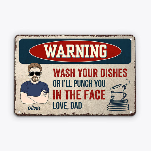 1989EUK2 personalised wash your dishes or ill punch you in the face mental sign