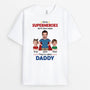 2040AUK1 personalised some superheroes dont have capes theyre called daddy t shirt